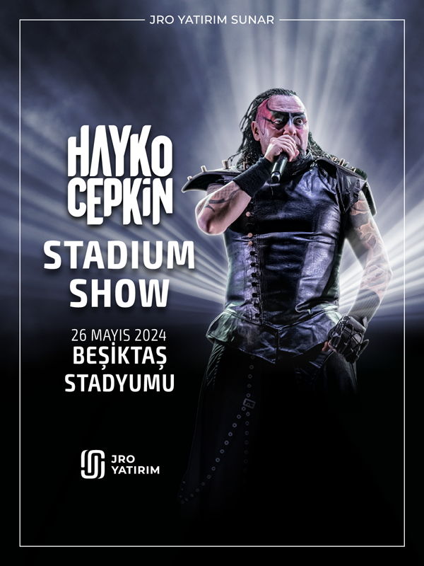 hayko cepkin stadium show 20244171516550a2387664e414376a5714fb51effacce